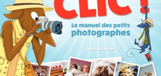 Clic - Le manuel des petits photographes